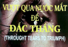 Vượt Qua Nước Mắt Để Đắc Thắng