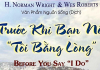 Trước Khi Bạn Nói “Tôi Bằng Lòng”
